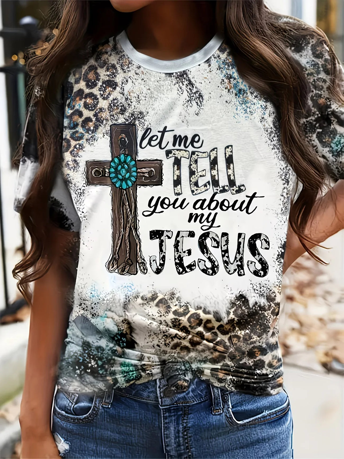 Let Me Tell You About My Jesus Tee